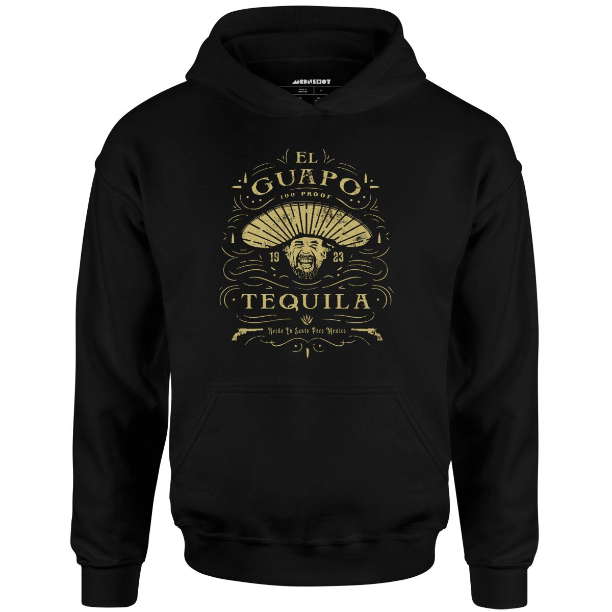 El Guapo Tequila - Unisex Hoodie