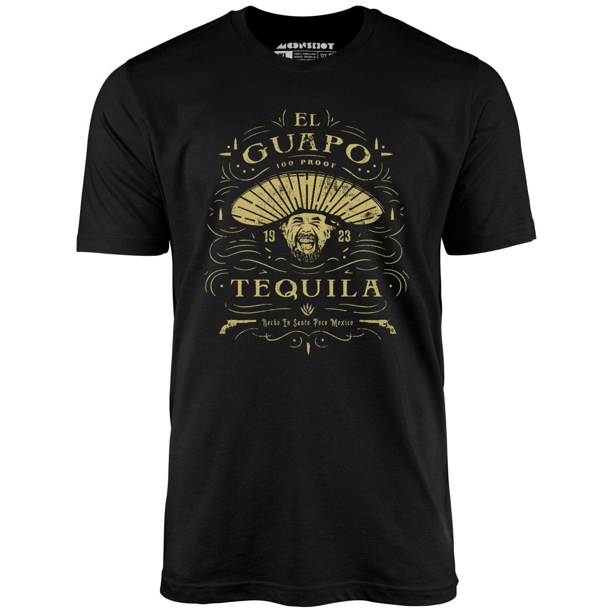 Image of El Guapo Tequila - Unisex T-Shirt