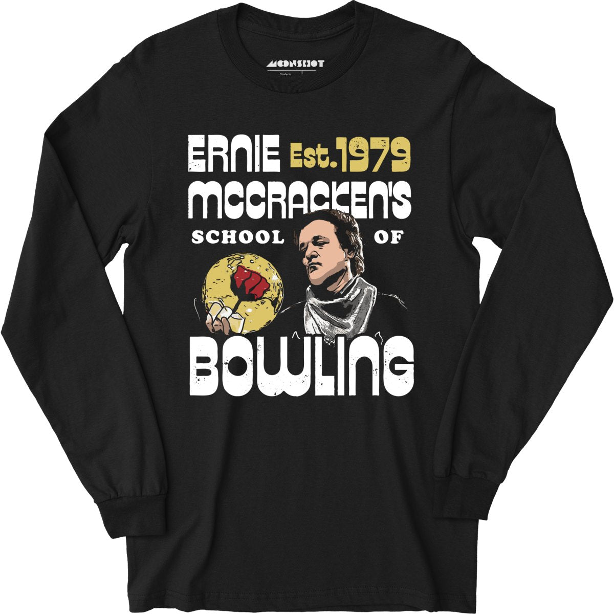 Ernie McCracken's School of Bowling - Long Sleeve T-Shirt