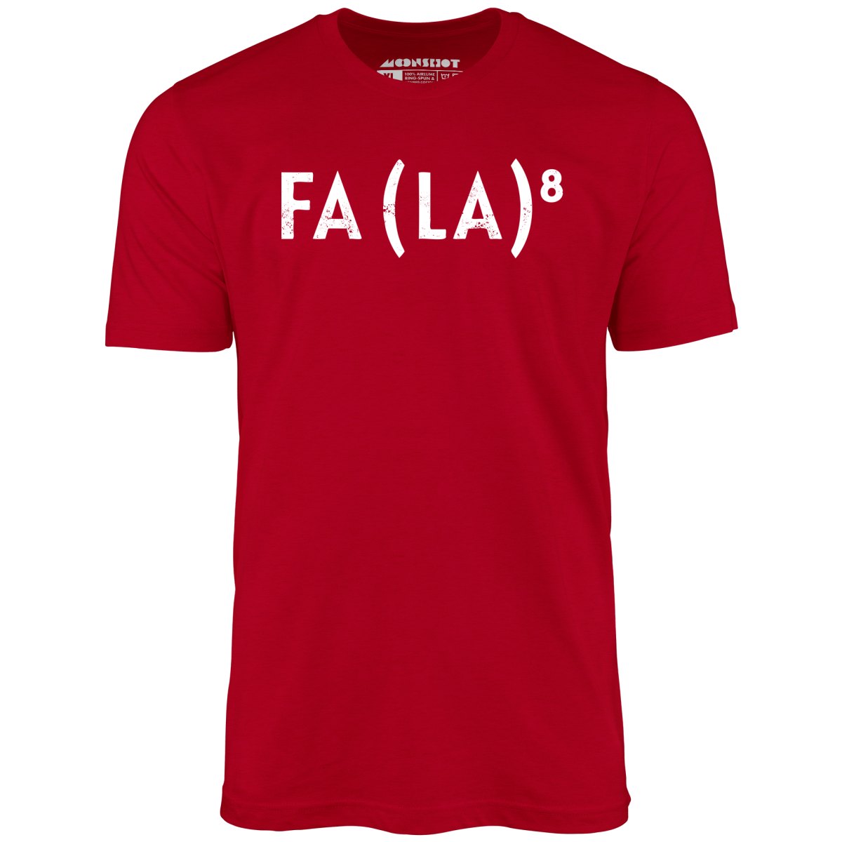 Image of Fa La to the 8th - Unisex T-Shirt