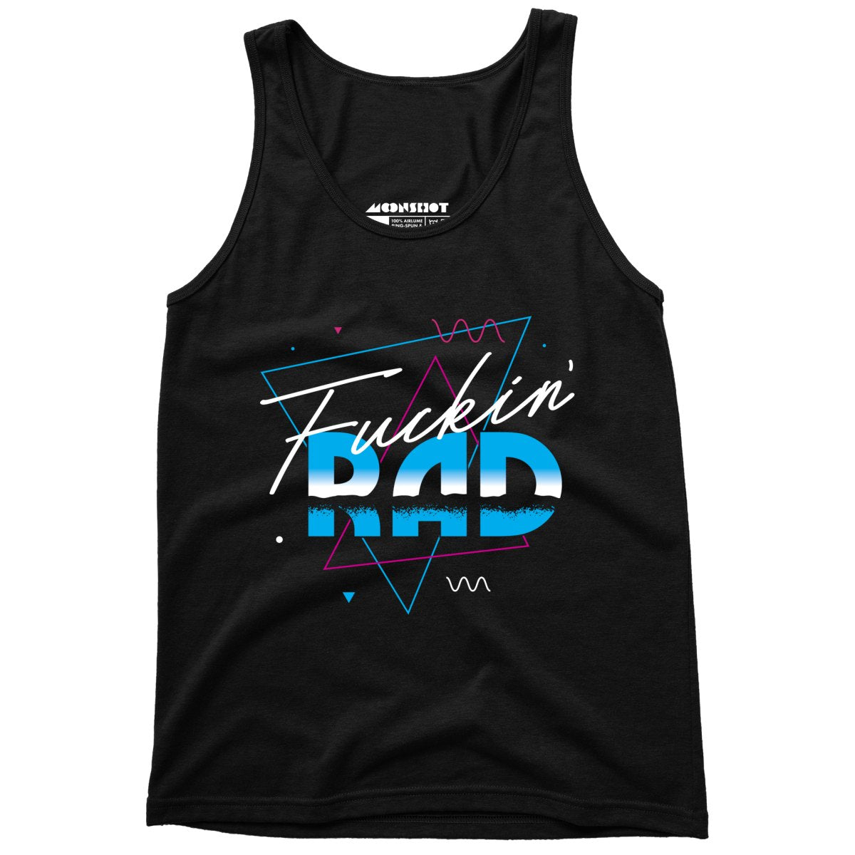 Fuckin' Rad - Unisex Tank Top