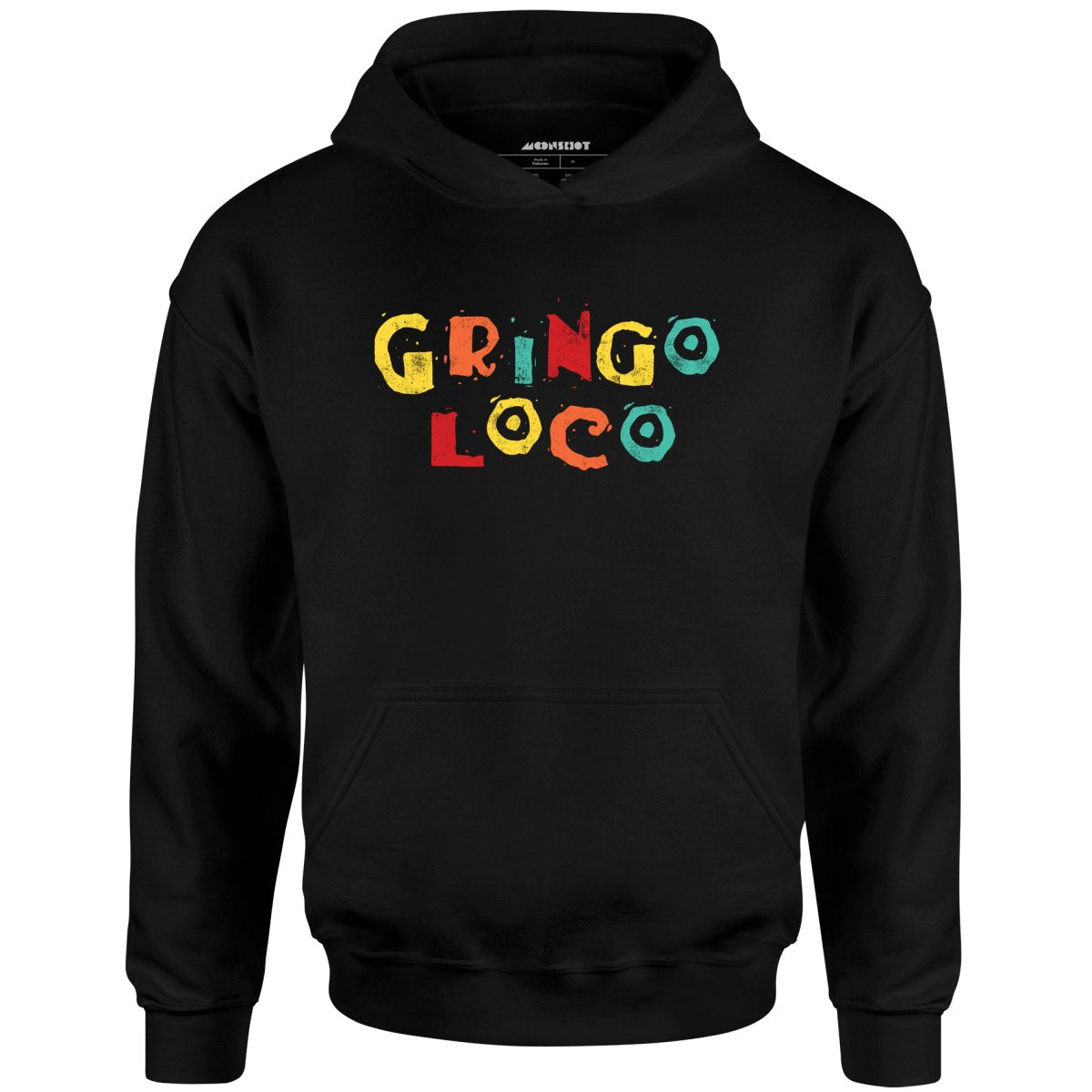 Gringo Loco - Unisex Hoodie