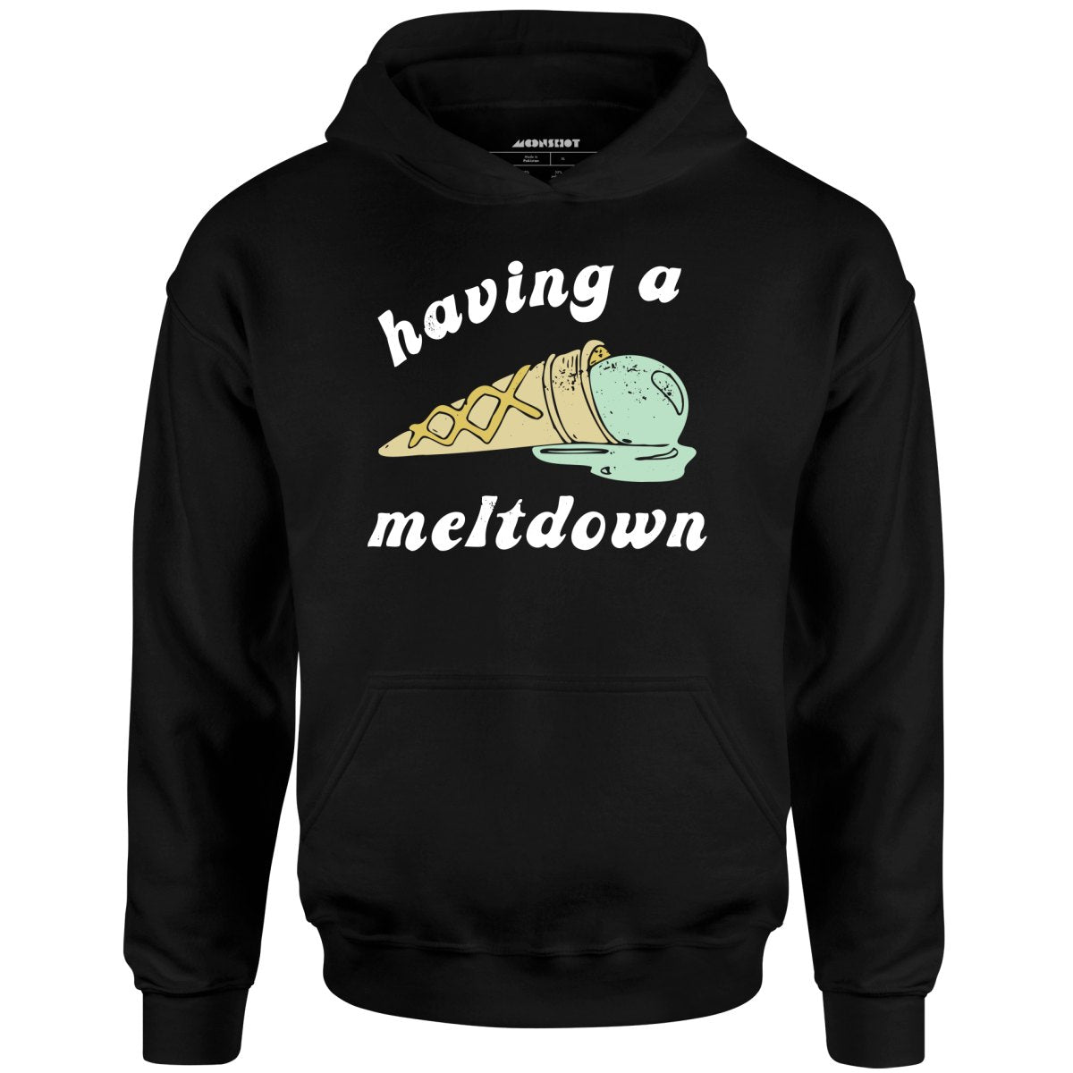 Having a Meltdown - Ice Cream - Unisex Hoodie