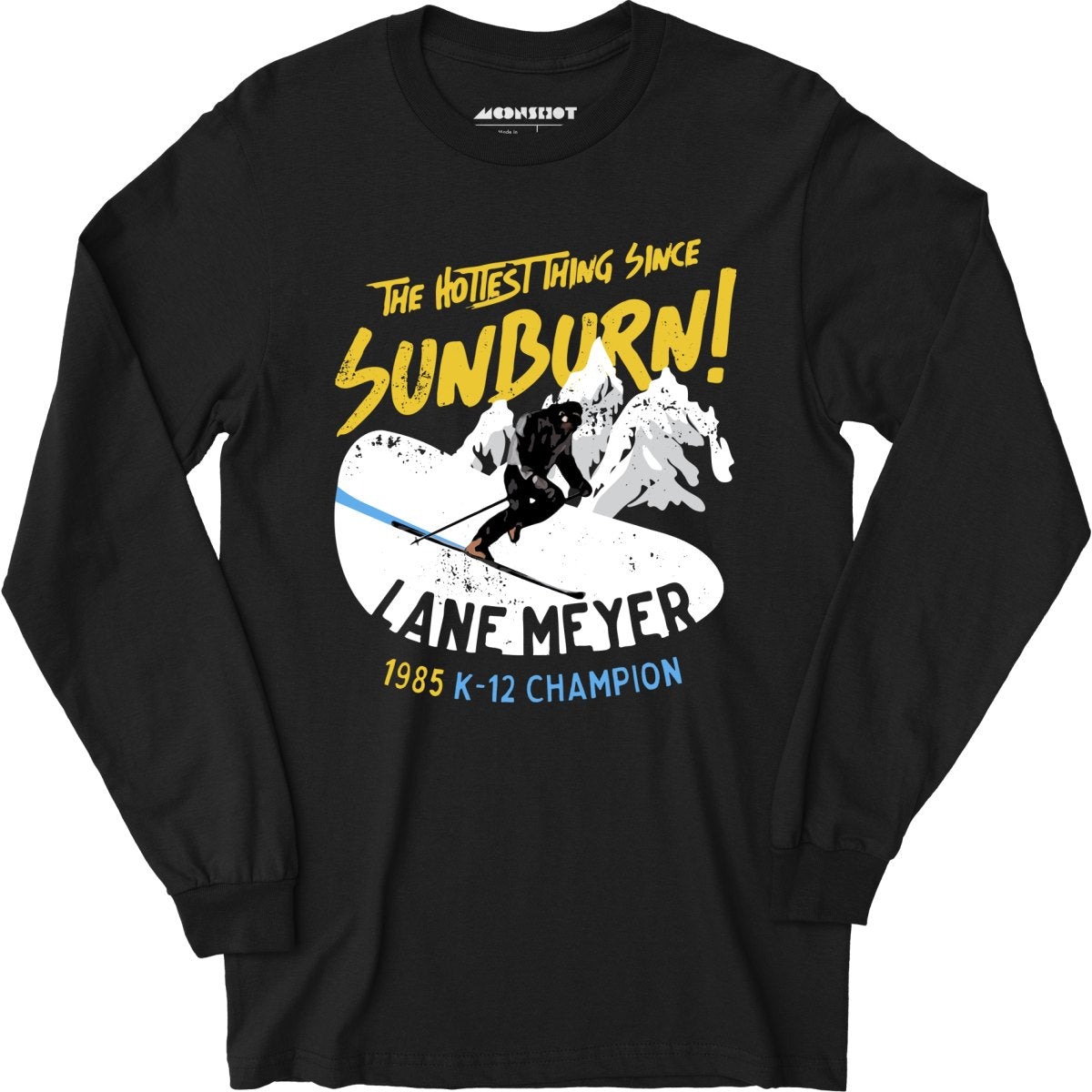 Lane Meyer - The Hottest Thing Since Sunburn - Long Sleeve T-Shirt