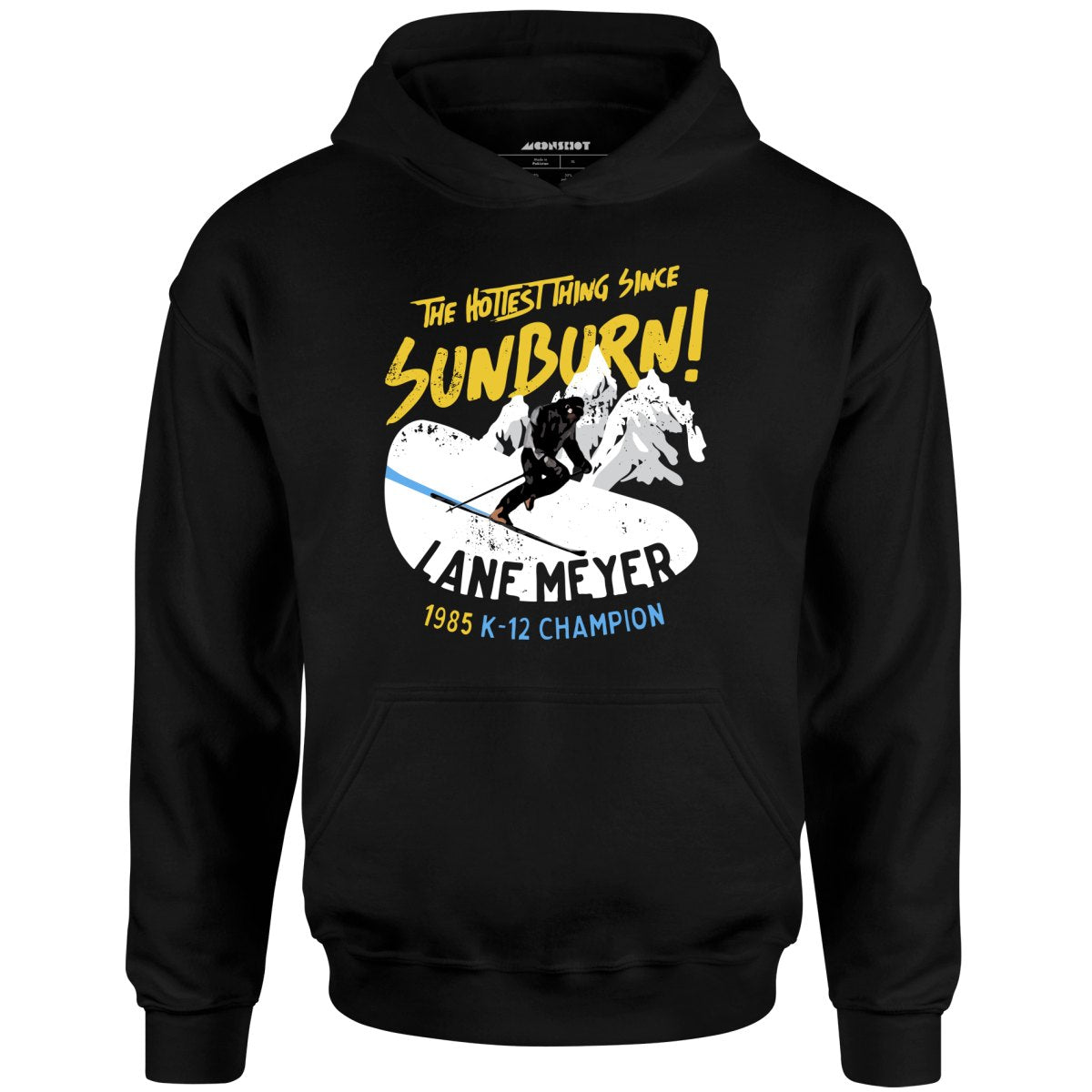 Lane Meyer - The Hottest Thing Since Sunburn - Unisex Hoodie