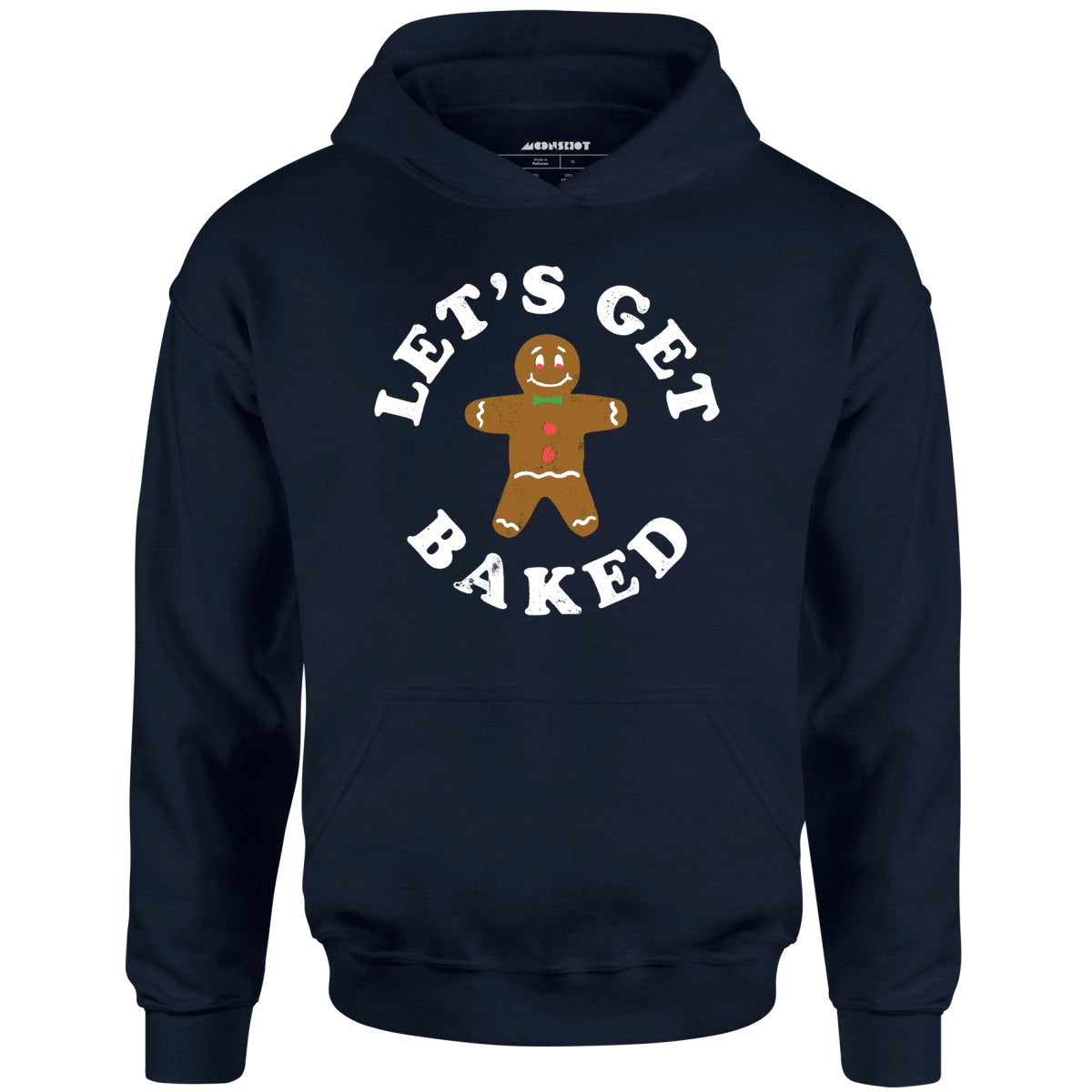 Let's Get Baked - Unisex Hoodie