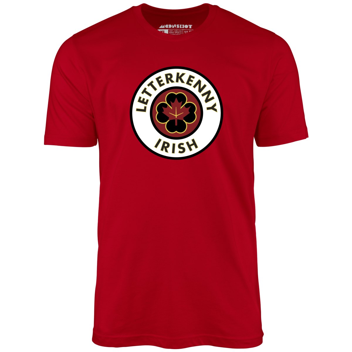 Letterkenny Irish - Unisex T-Shirt