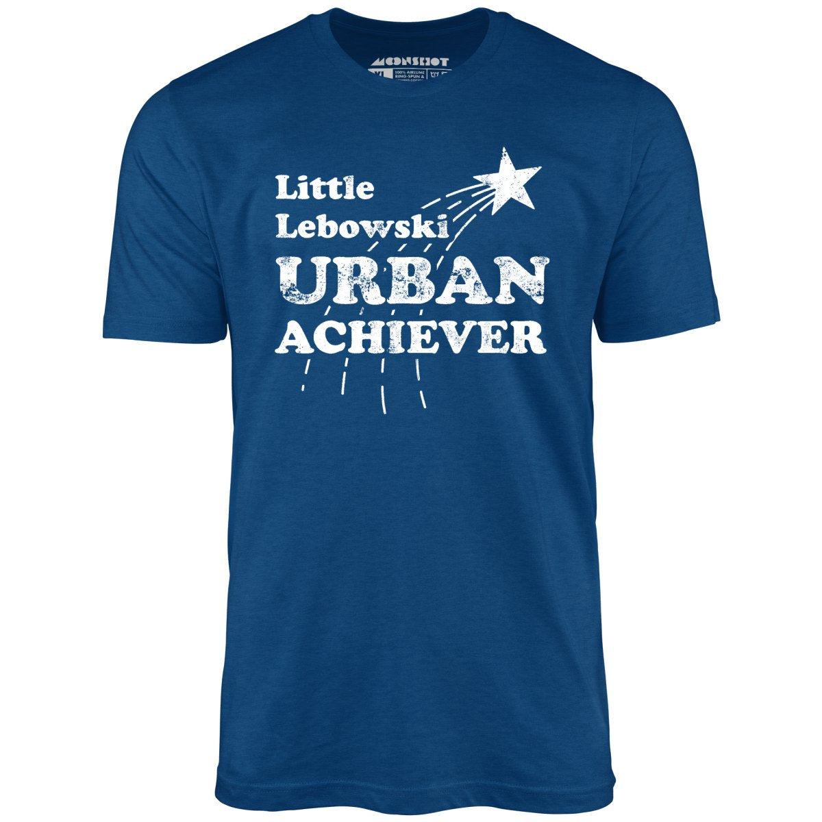 Image of Little Lebowski Urban Achiever - Unisex T-Shirt