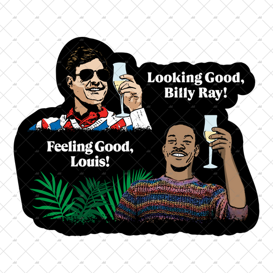 Looking Good, Billy Ray! Feeling Good, Louis! - Long Sleeve T-Shirt –  m00nshot