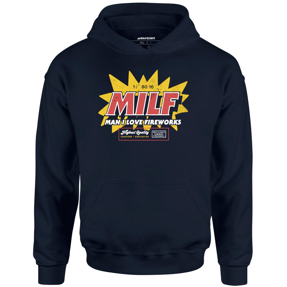 Man I Love Fireworks - Unisex Hoodie