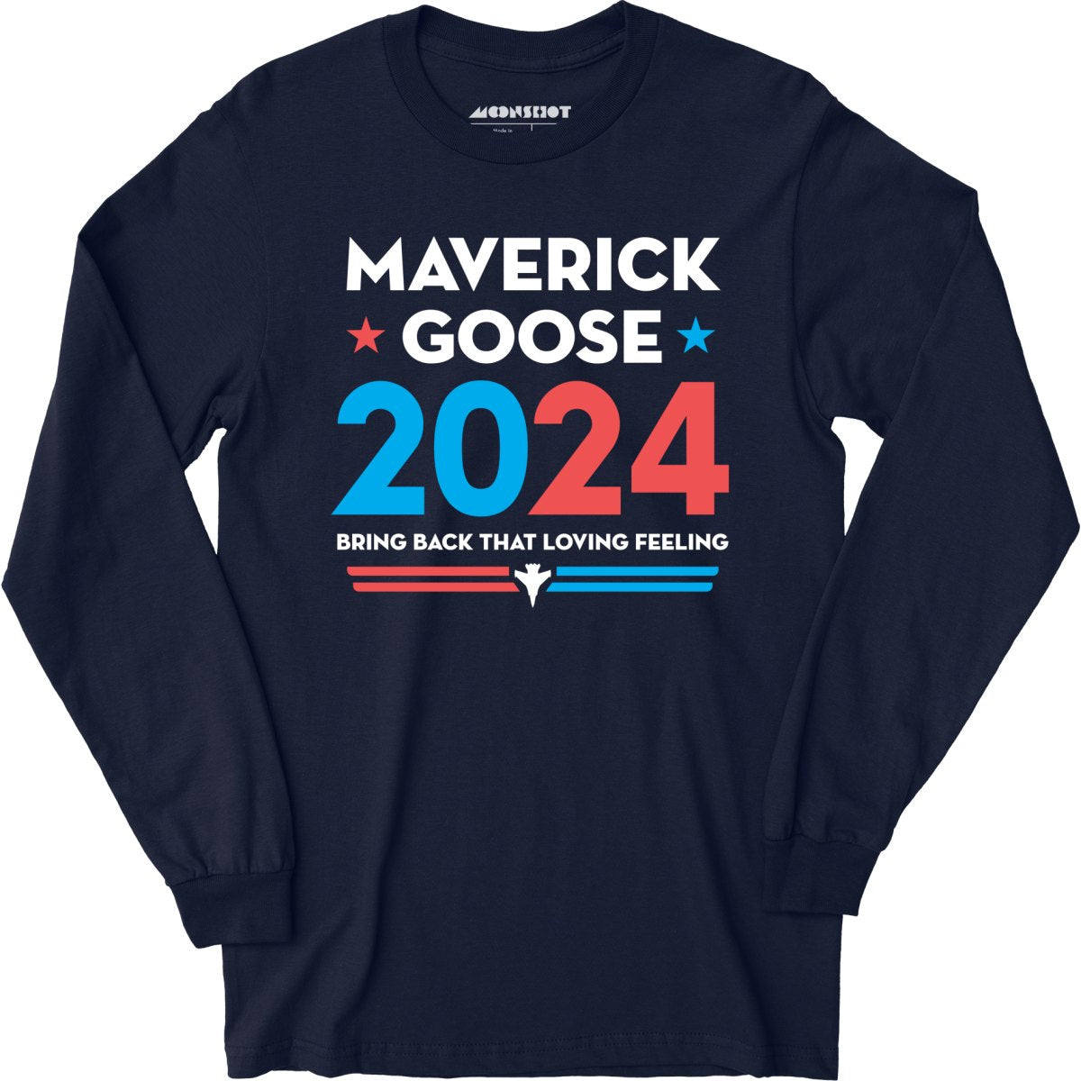 Maverick Goose 2024 Phony Campaign - Long Sleeve T-Shirt