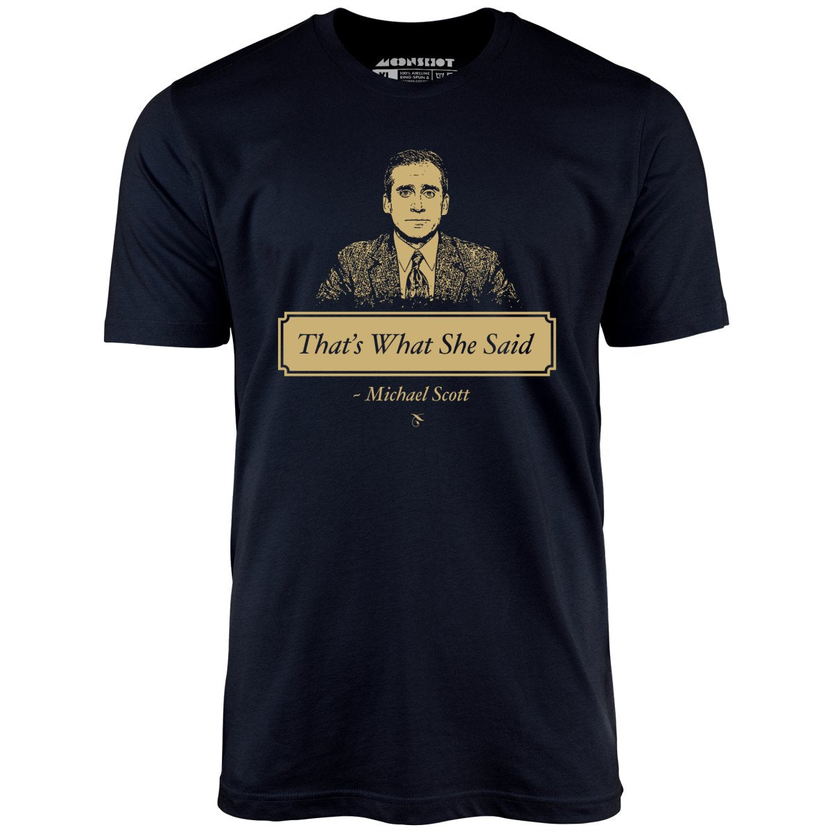 Michael Scott - That's What She Said - Unisex T-Shirt