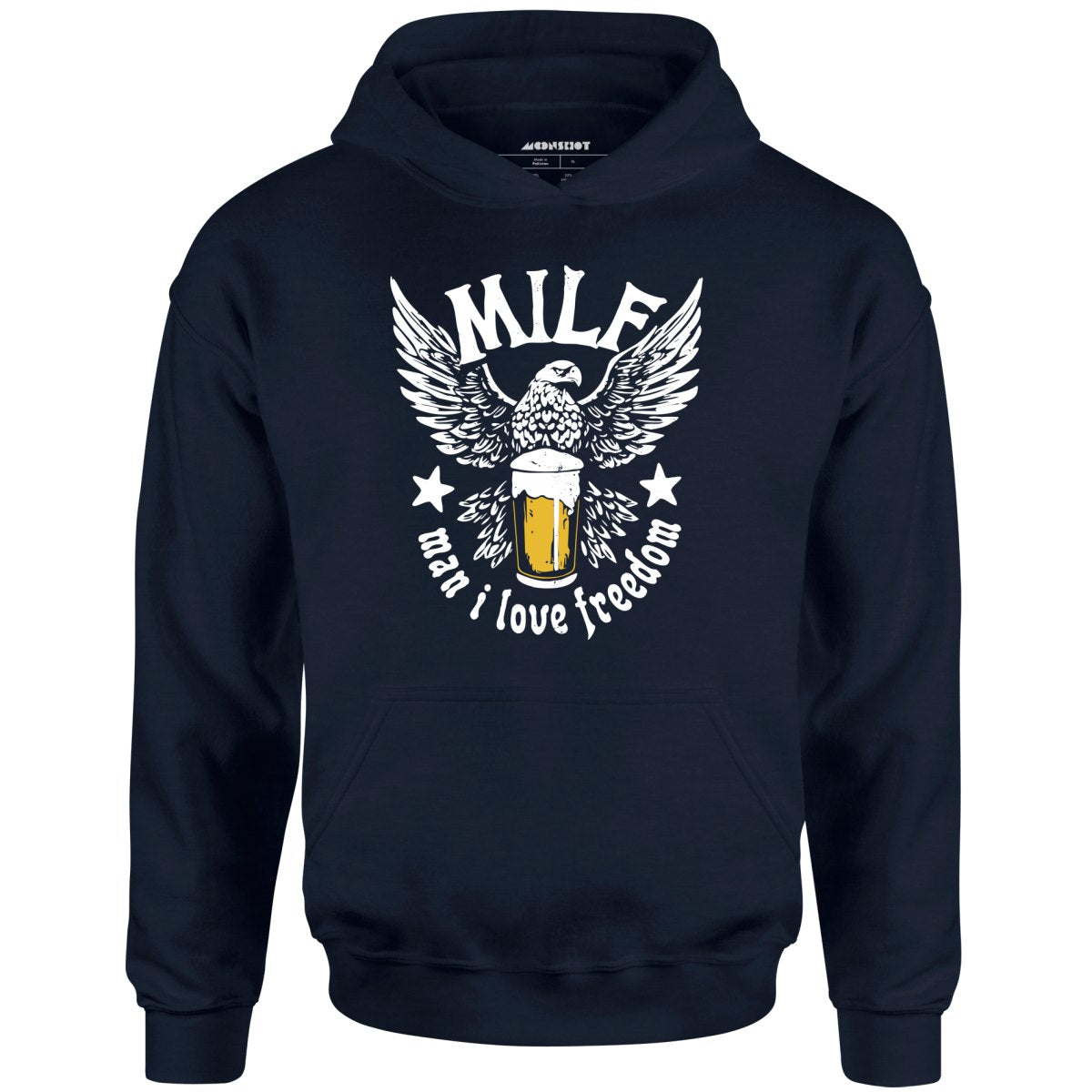 MILF Man I Love Freedom - Unisex Hoodie