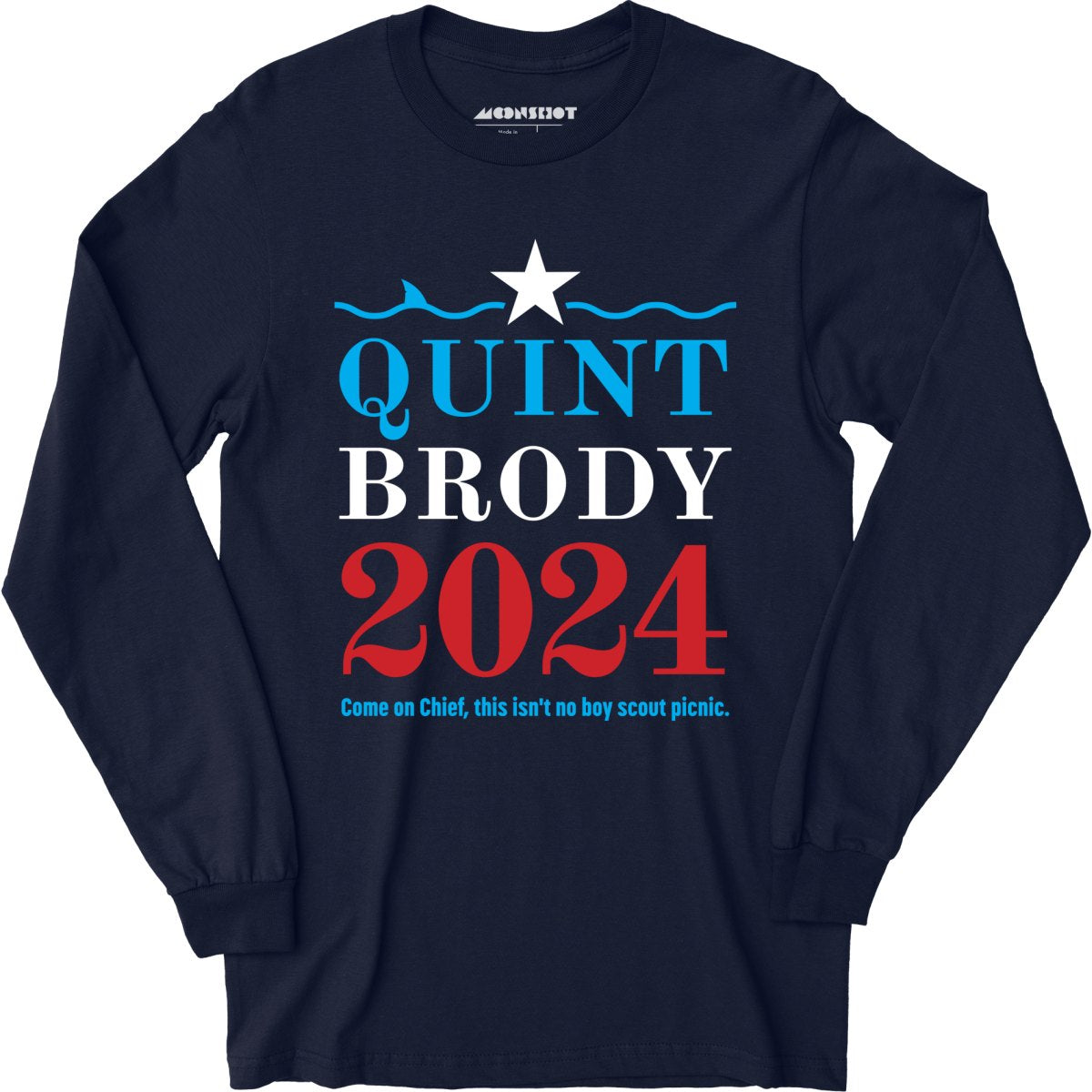 Quint Brody 2024 - Phony Campaign - Long Sleeve T-Shirt