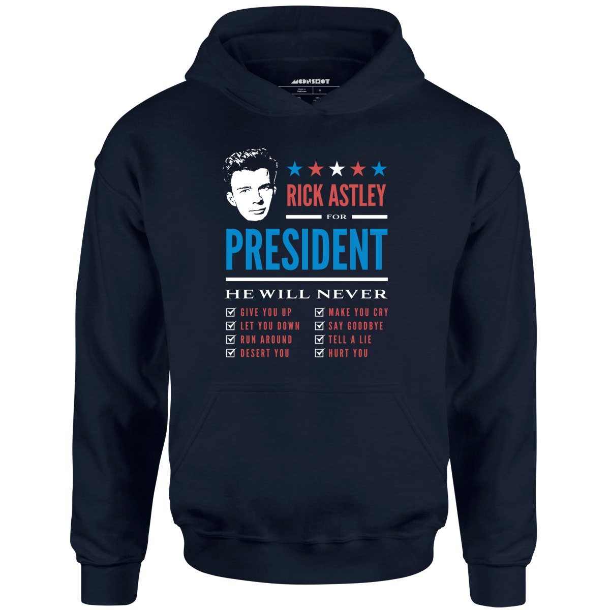 Rick Astley for President - Unisex Hoodie