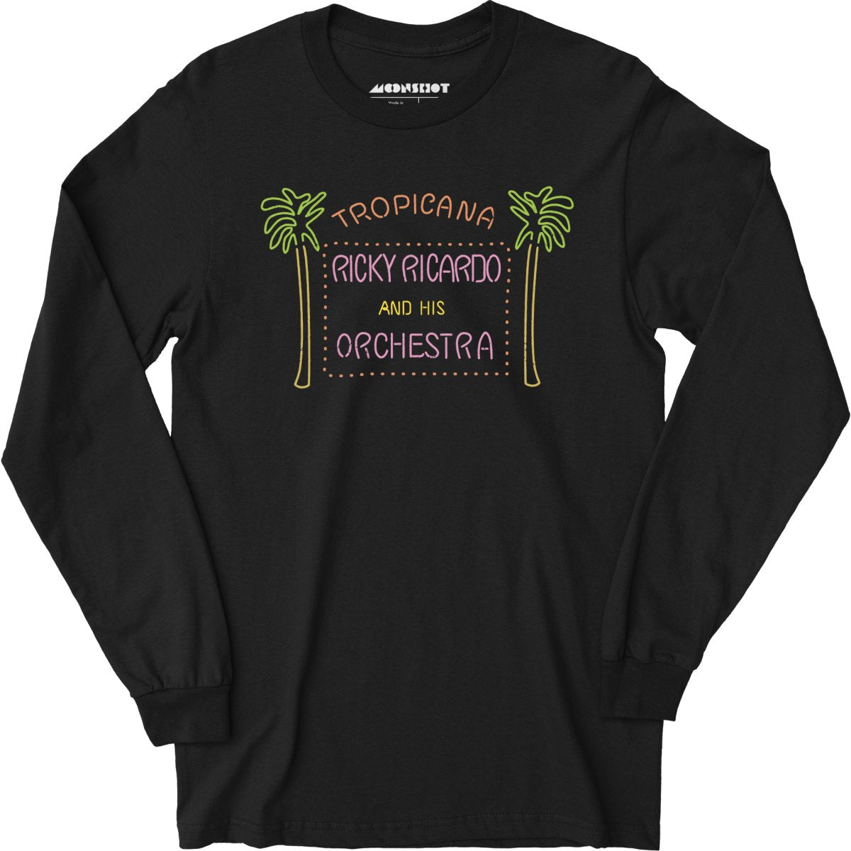 Ricky Ricardo Tropicana - Long Sleeve T-Shirt