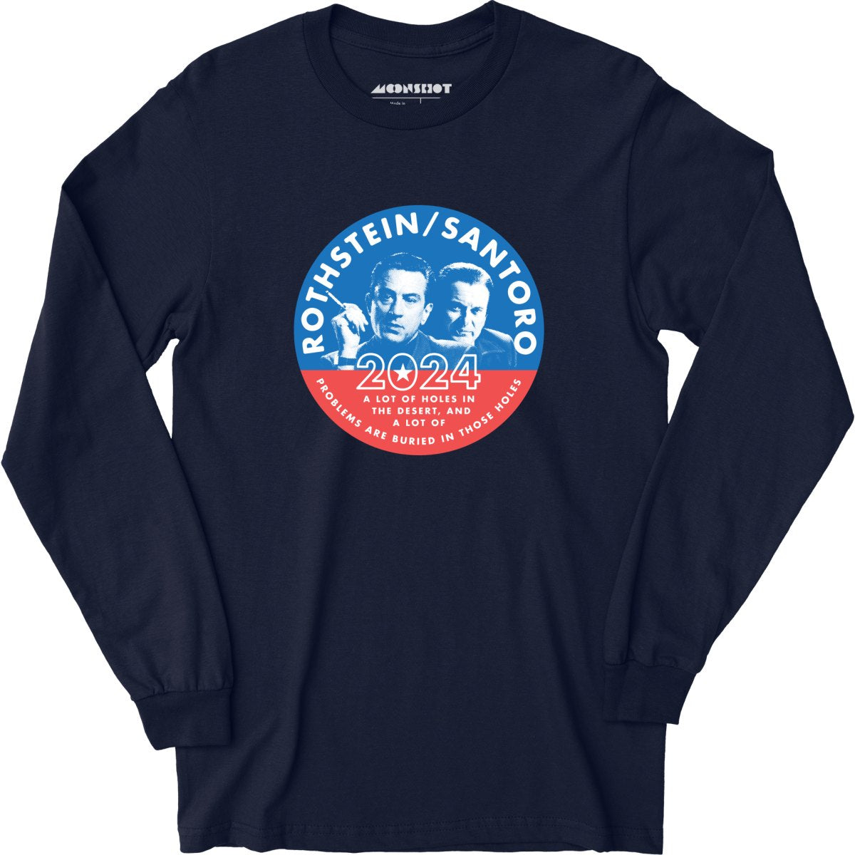 Rothstein Santoro 2024 Phony Campaign - Long Sleeve T-Shirt