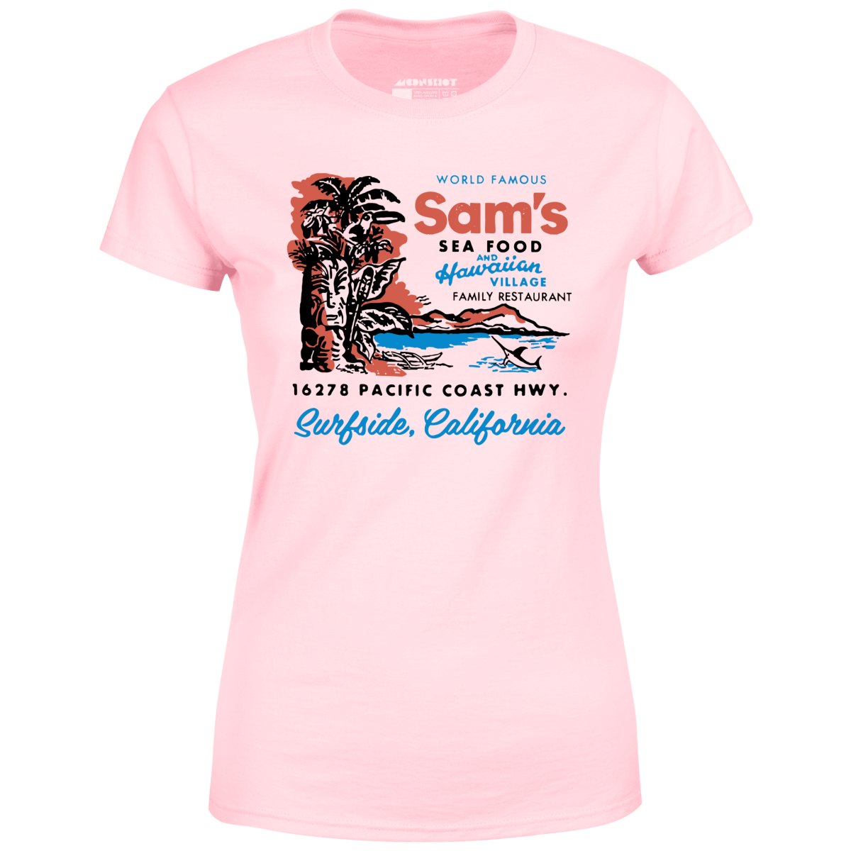 Sam's Seafood - Surfside, CA - Women's T-Shirt – m00nshot