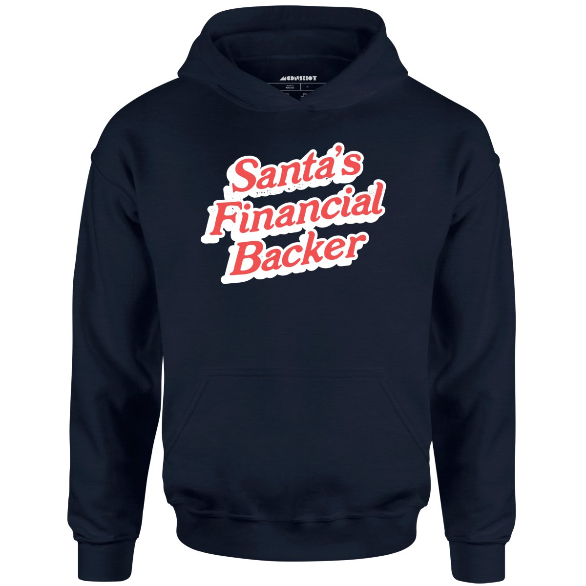 Santa's Financial Backer - Unisex Hoodie