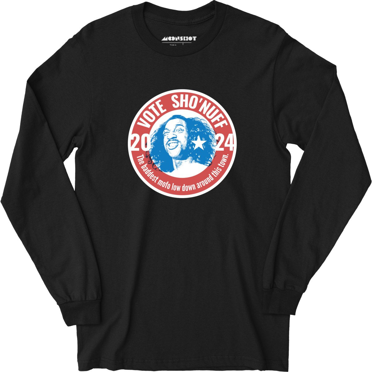 Sho'nuff 2024 - Phony Campaign - Long Sleeve T-Shirt