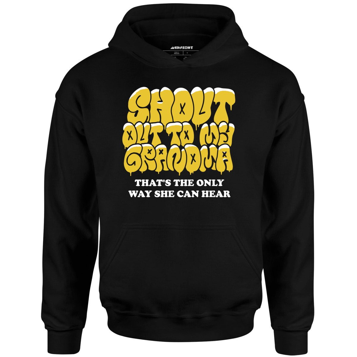 Shout Out to My Grandma - Unisex Hoodie