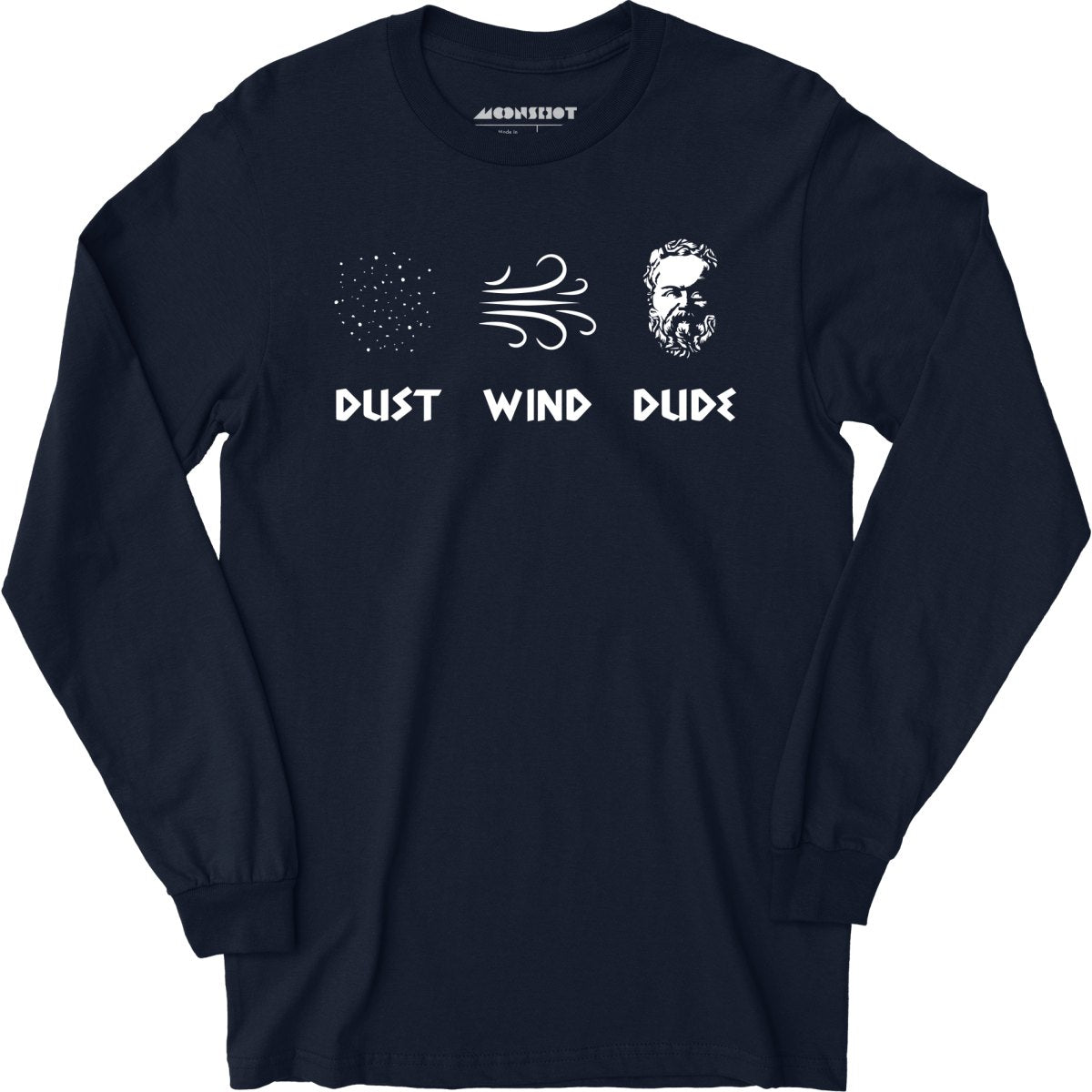 Socrates - Dust, Wind, Dude - Long Sleeve T-Shirt