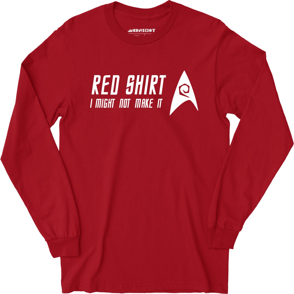 Star Trek Red Shirt – I Might Not Make It – Long Sleeve T-Shirt ...