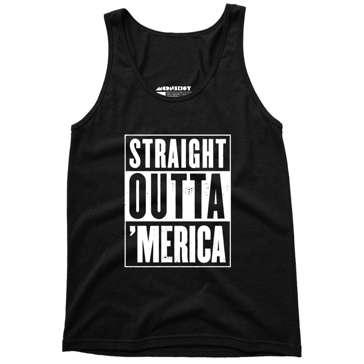 Straight Outta 'Merica - Unisex Tank Top