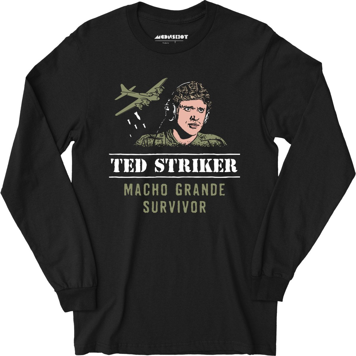 Ted Striker - Macho Grande Survivor - Long Sleeve T-Shirt