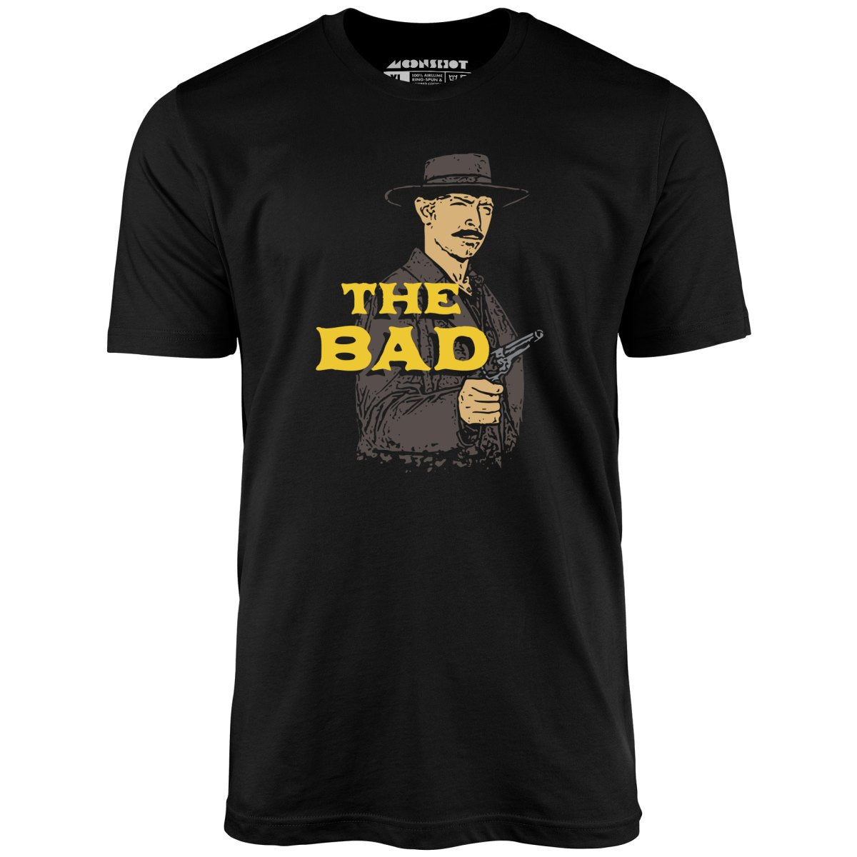 The Bad - Unisex T-Shirt