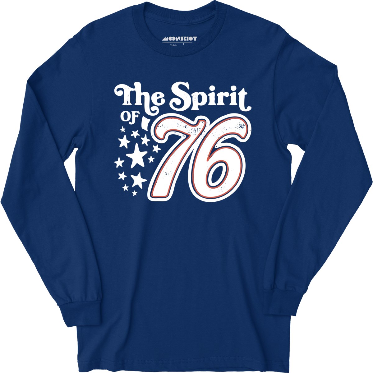 The Spirit of '76 - Long Sleeve T-Shirt