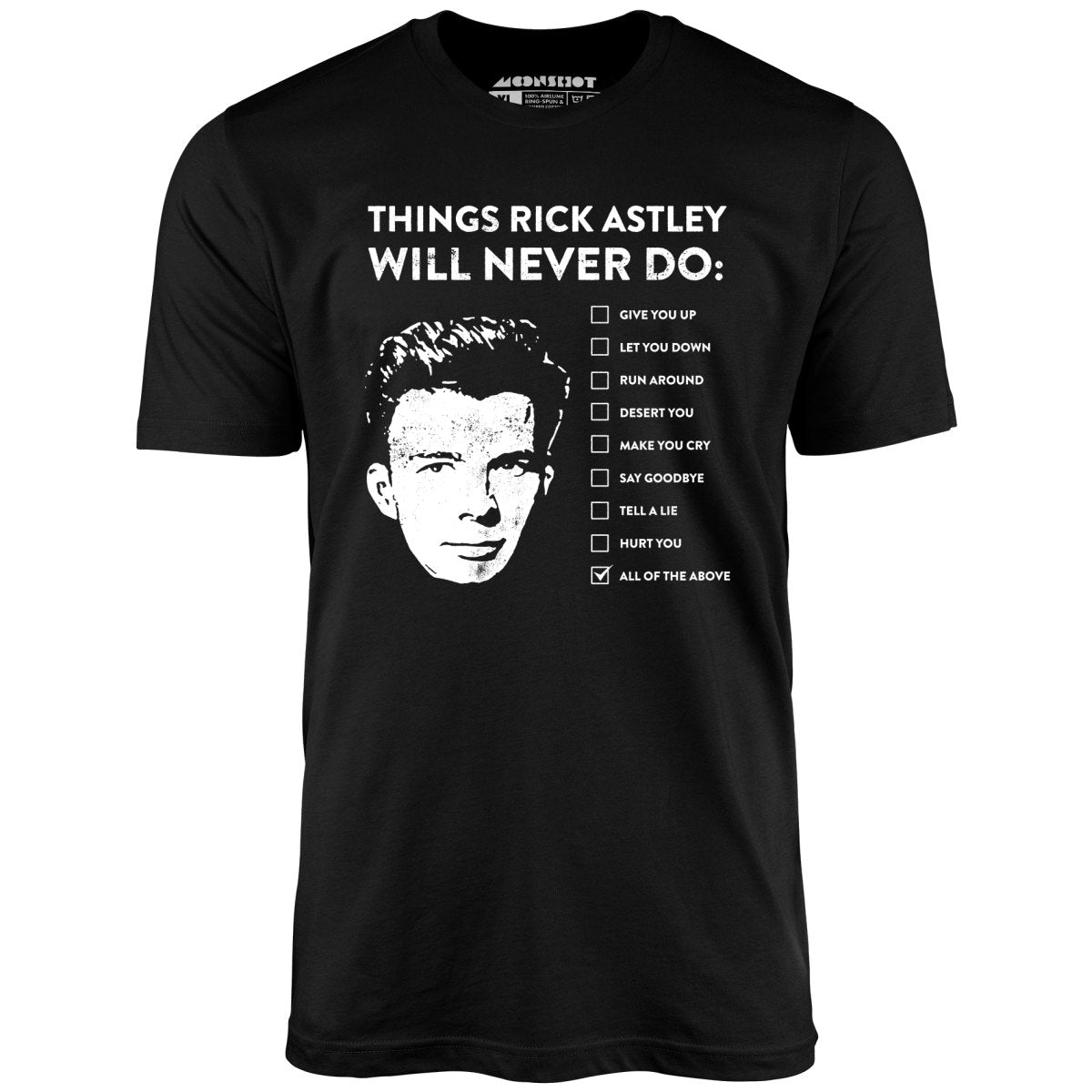 Image of Things Rick Astley Will Never Do - Unisex T-Shirt
