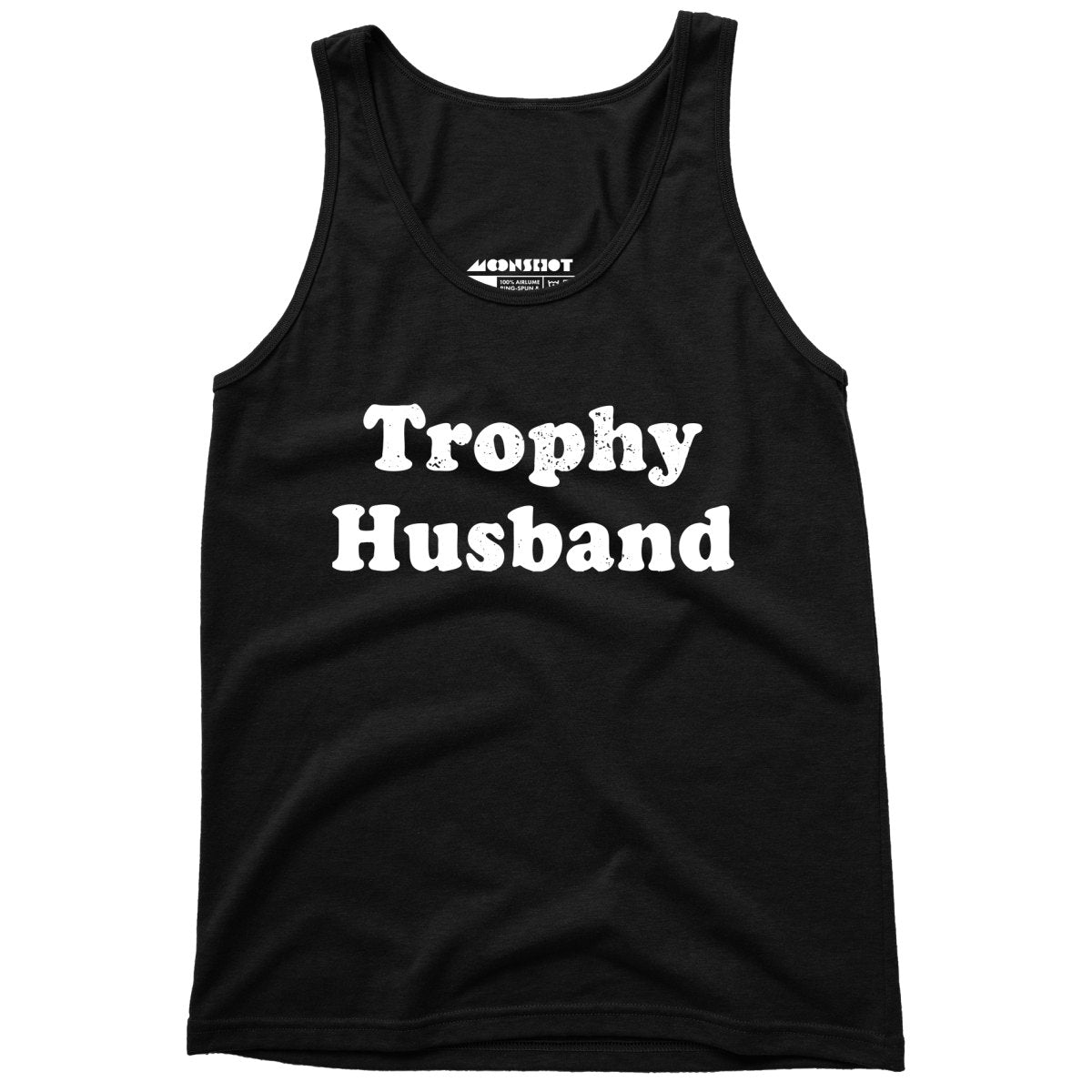 Trophy Husband - Unisex Tank Top