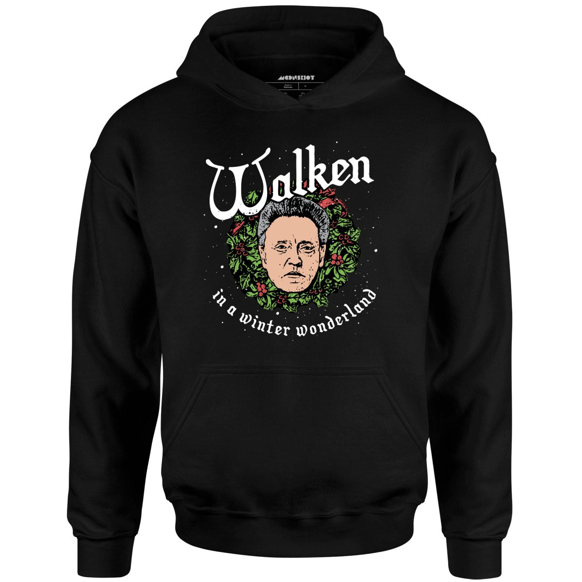 Walken in a Winter Wonderland - Unisex Hoodie