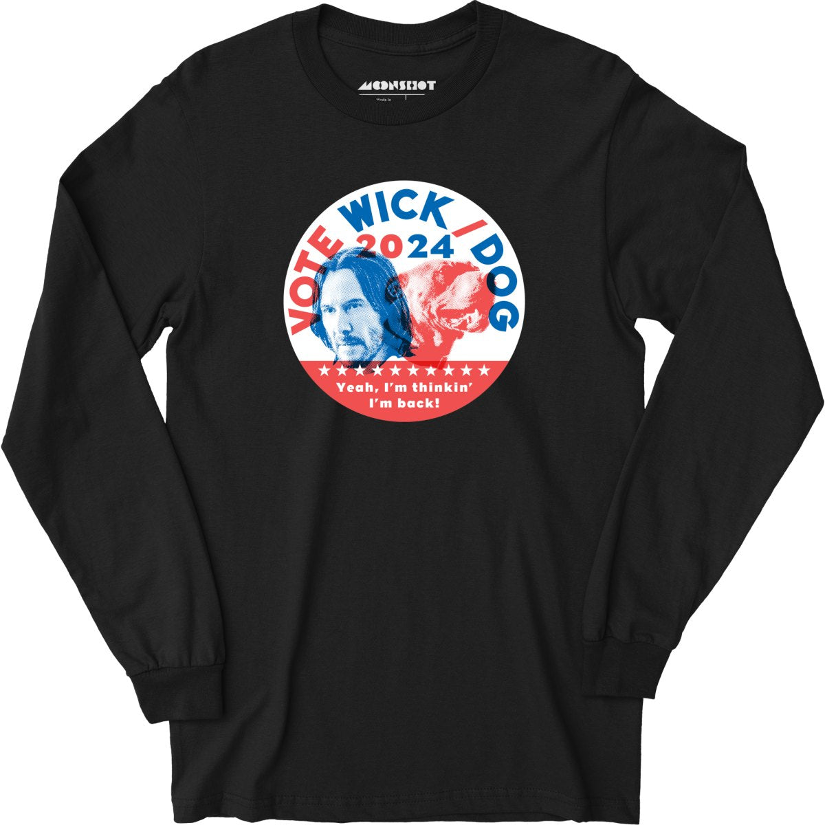 Wick Dog 2024 - Phony Campaign - Long Sleeve T-Shirt