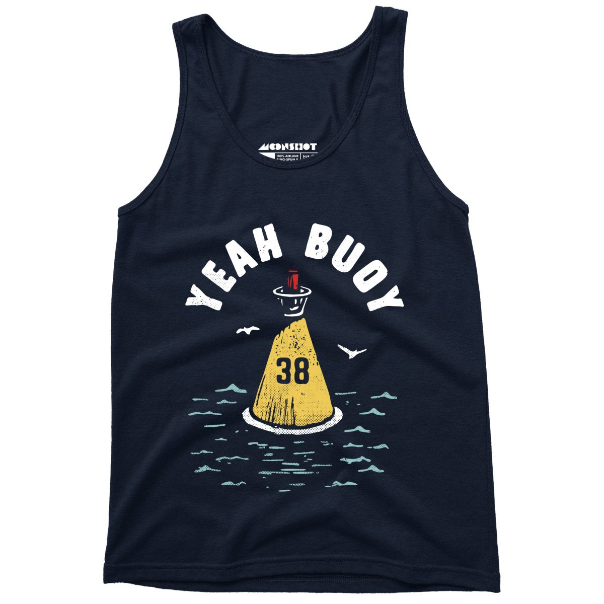 Yeah Buoy - Unisex Tank Top