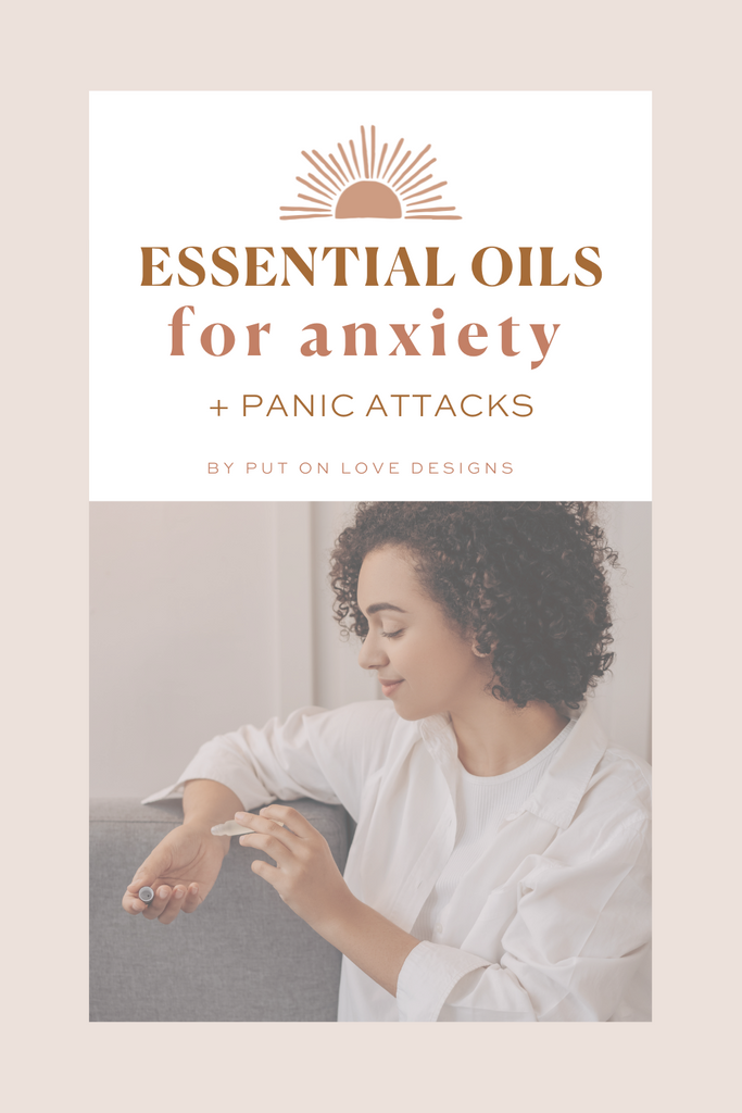 Essential Oils for anxiety and panic attacks