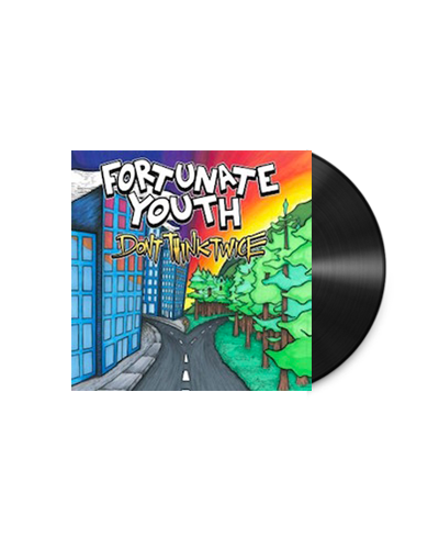 Don T Think Twice Vinyl Fortunate Youth