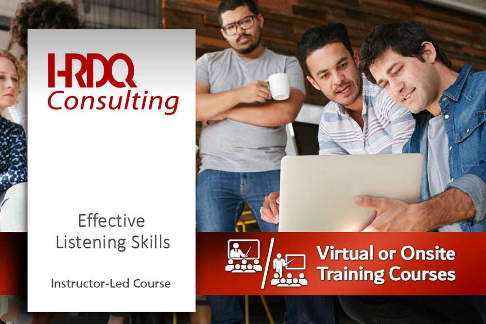 Effective Listening Skills Instructor-Led Course - HRDQ