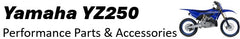 Yamaha YZ250 Performance Parts & Accessories | Moto-House MX