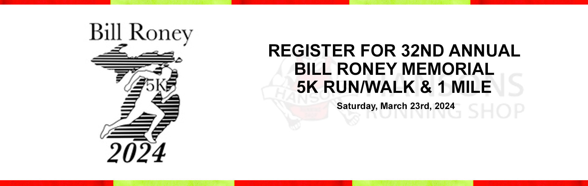 March 24, 2024 Bill Roney Memorial 5k Run/Walk and 1 Mile Fun Run