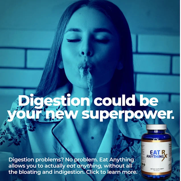 Eat Anything RX®: Digestion could be your new superpower.