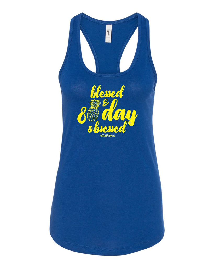 Blessed and 80 Day Obsessed – ClubFitWear