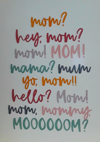 Mom, Mom, Mom Mother's Day card.