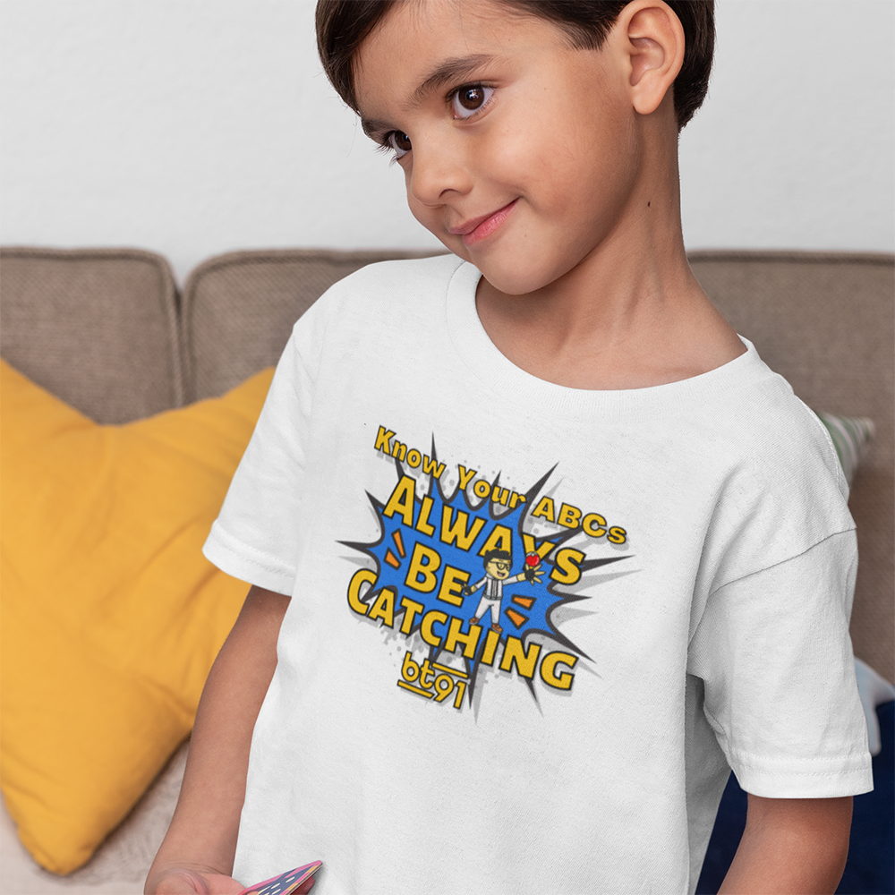 Always Be Catching Youth Shirt