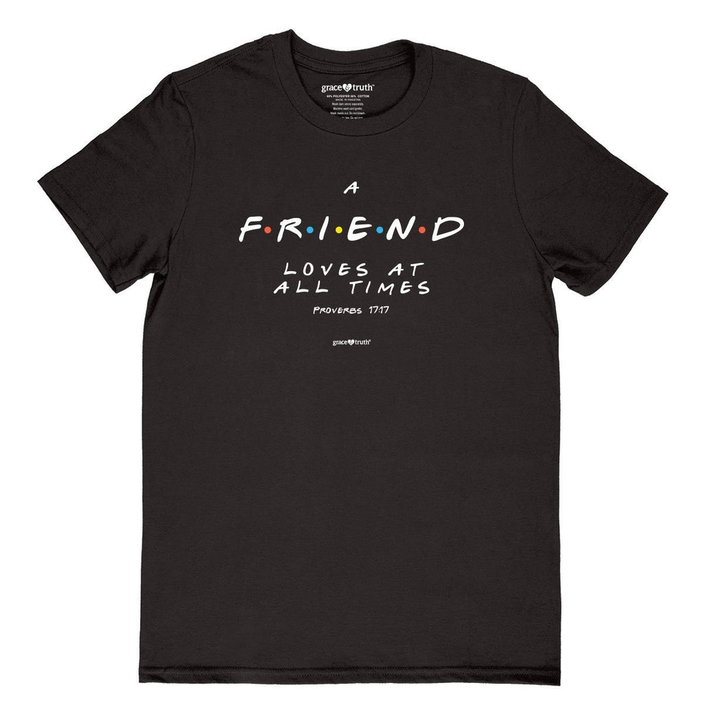 A Friend Loves At All Times (Proverbs 17:17) - Women's T-Shirt - Free ...