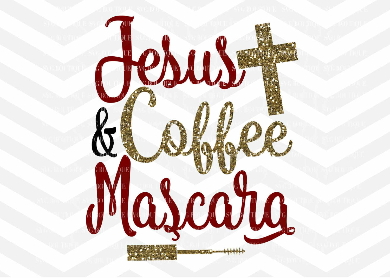 Download Jesus Coffee and Mascara SVG File - SVG BOUTIQUE