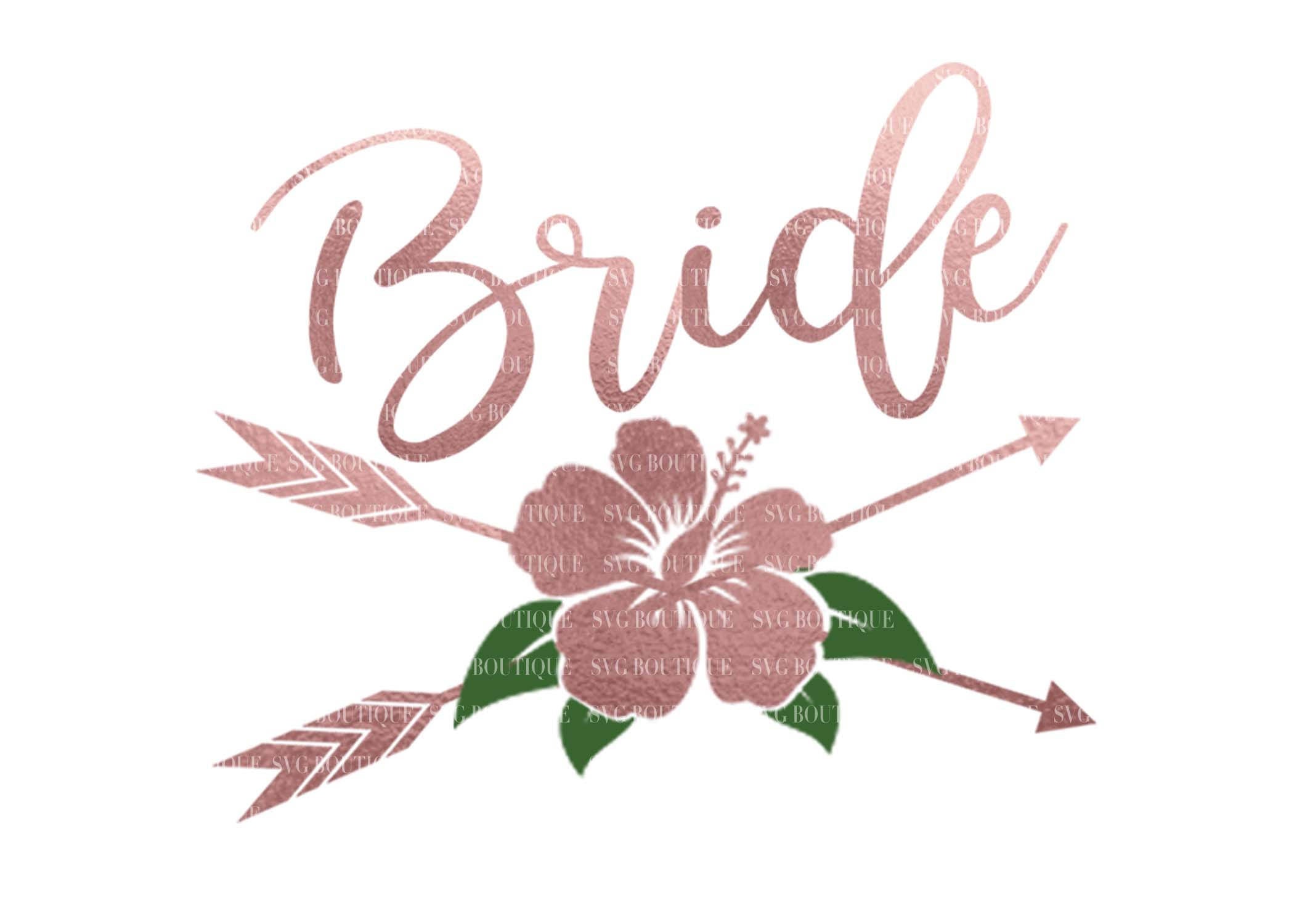 Bride Svg File Wedding Svg File Bridesmaid Overlay Floral Arrow B Svg Boutique