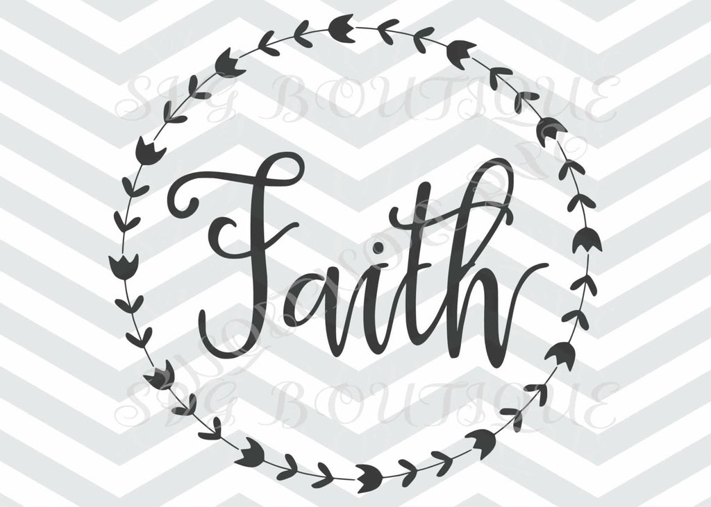 Download Faith SVG File, Laurel Wreath Svg, SVG Cut Files ...