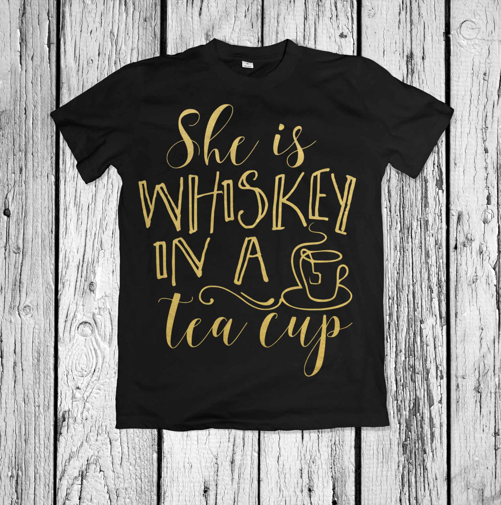 Download She Is Whiskey In A Teacup SVG File, Cut File, Whiskey SVG ...